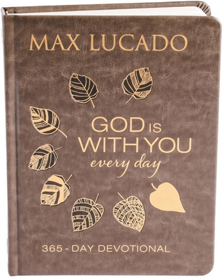 God Is with You Every Day, Deluxe Leathersoft O... [Large Print] 140020996X Book Cover