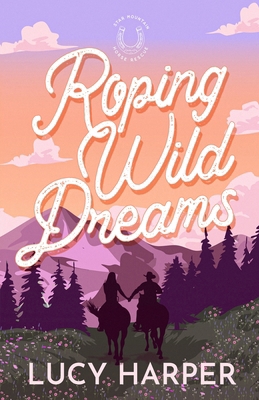 Roping Wild Dreams B0F6RB8V4P Book Cover
