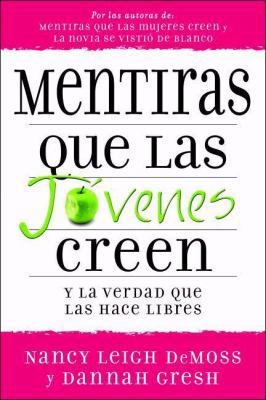 Mentiras Que las J?venes Creen y la Verdad Que ... [Spanish] B00744FCG2 Book Cover