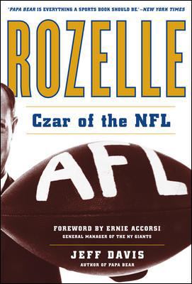 Rozelle: Czar of the NFL 0071471669 Book Cover