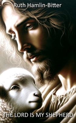 The Lord Is My Shepherd B0FLTHJNFJ Book Cover