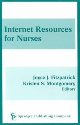 Internet Resources for Nurses 0826113710 Book Cover