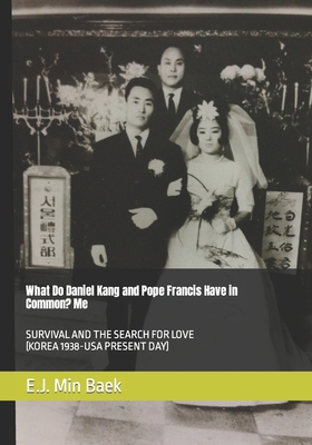 What Do Daniel Kang and Pope Francis Have in Co... 1082471658 Book Cover