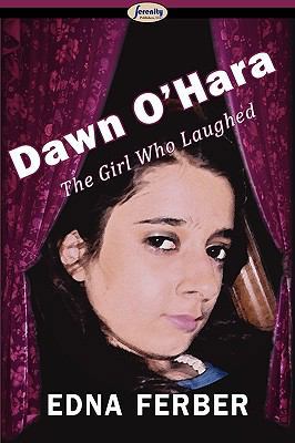 Dawn O'Hara, the Girl Who Laughed 1604507926 Book Cover