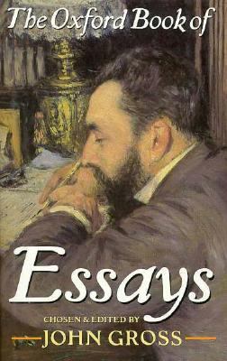 The Oxford Book of Essays 0192141856 Book Cover