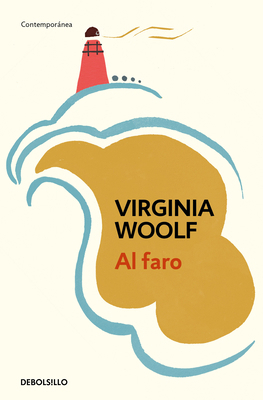 Al Faro / To the Lighthouse [Spanish] 8490321930 Book Cover