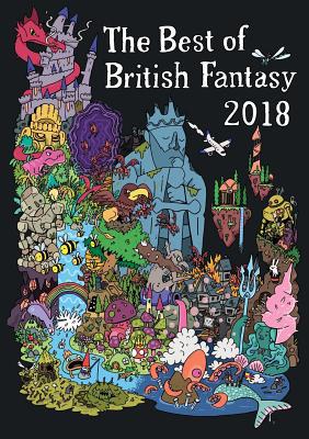 Best of British Fantasy 2018 1912950189 Book Cover