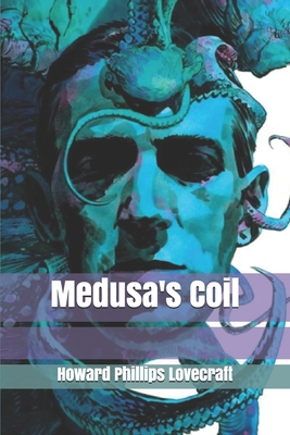 Medusa's Coil 1677746726 Book Cover