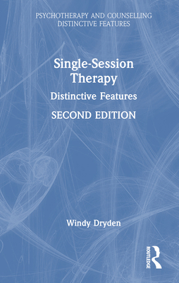 Single-Session Therapy: Distinctive Features 1032536780 Book Cover