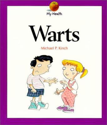 Warts (My Health) 0531164535 Book Cover