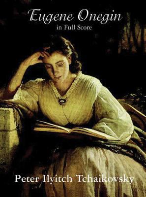 Eugene Onegin in Full Score 0486299643 Book Cover