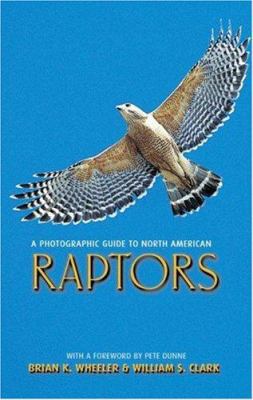 A Photographic Guide to North American Raptors 0127455310 Book Cover