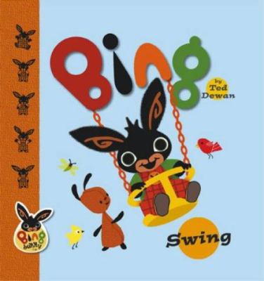 Bing: Swing 0385606230 Book Cover