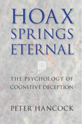 Hoax Springs Eternal: The Psychology of Cogniti... 1107071682 Book Cover