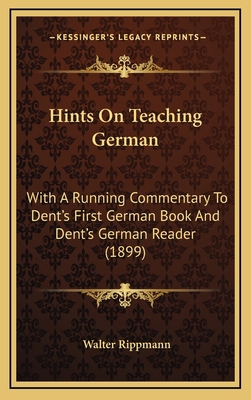 Hints On Teaching German: With A Running Commen... 1169053459 Book Cover