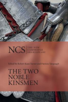 The Two Noble Kinsmen 0521432707 Book Cover