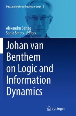 Johan Van Benthem on Logic and Information Dyna... 3319382977 Book Cover