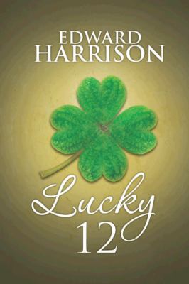 Lucky 12 1466997478 Book Cover
