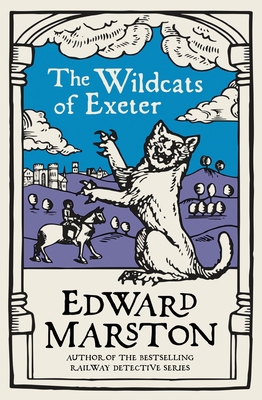 The Wildcats of Exeter: A Gripping Medieval Mys... 0749026456 Book Cover