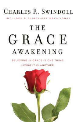 The Grace Awakening: Believing in Grace Is One ... 1536694258 Book Cover