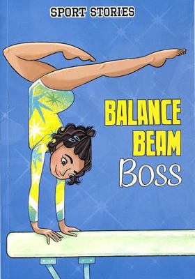 Balance Beam Boss 1474789129 Book Cover