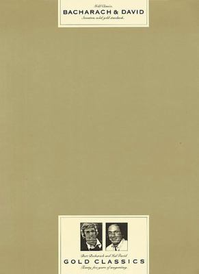 Bacharach & David: Gold Classics 0825633486 Book Cover