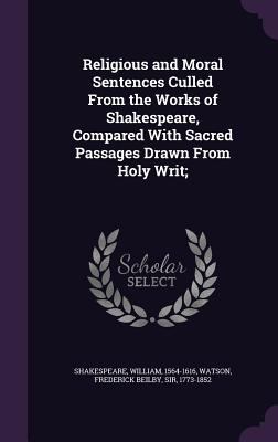 Religious and Moral Sentences Culled From the W... 1354354273 Book Cover