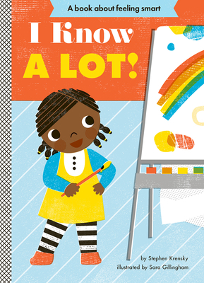 I Know a Lot! 1419709380 Book Cover
