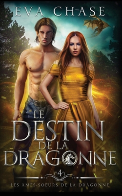 Le Destin de la Dragonne [French] 1990338798 Book Cover