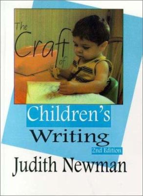 The Craft of Children's Writing 1888842261 Book Cover