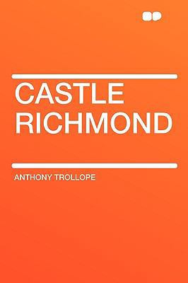 Castle Richmond 1407634658 Book Cover