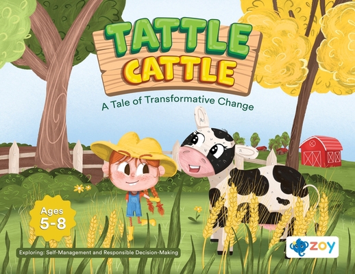 Tattle Cattle: A Tale of Learning When to Tell 1963310012 Book Cover