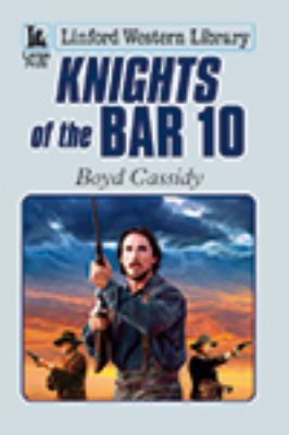 Knights of the Bar 10 [Large Print] 1444831607 Book Cover