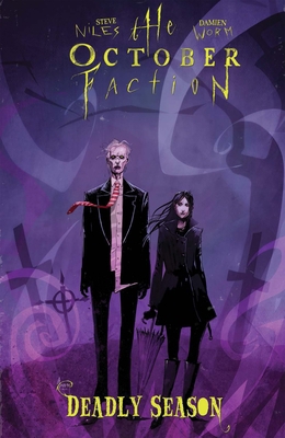 The October Faction, Volume 4: Deadly Season 1631409190 Book Cover