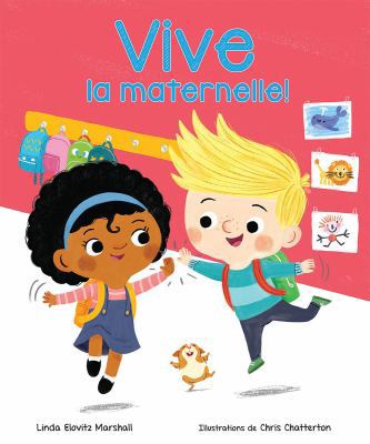 Vive La Maternelle! [French] 1443169986 Book Cover