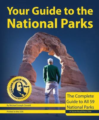 Your Guide to the National Parks, 2nd Edition: ... 1621280675 Book Cover