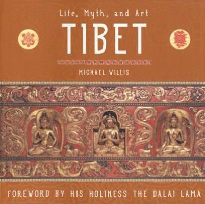 Tibet: Life, Myth, Art 0007668732 Book Cover