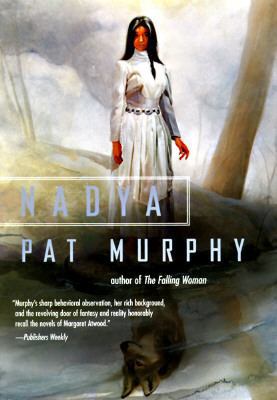 Nadya: The Wolf Chronicles 0312862261 Book Cover