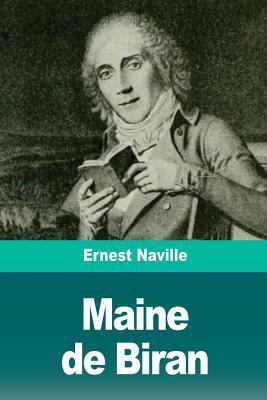 Maine de Biran [French] 1726166740 Book Cover