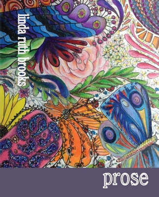 Prose: ...stuff I never told you... 0648298566 Book Cover