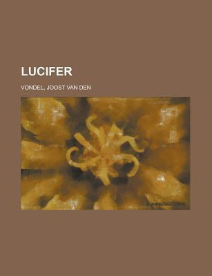 Lucifer (Dutch Edition) [Dutch] 1236696344 Book Cover