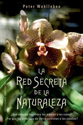Red Secreta de la Naturaleza, La [Spanish] 849111419X Book Cover