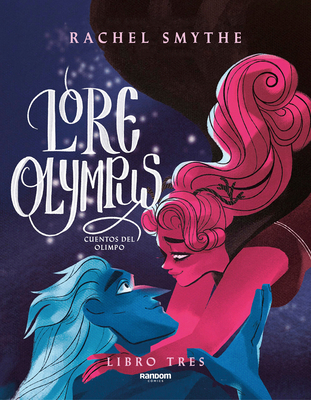 Lore Olympus. Cuentos del Olimpo / Lore Olympus... [Spanish] 8418040440 Book Cover
