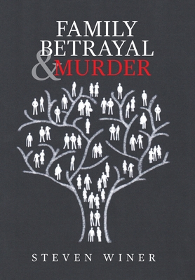Family Betrayal & Murder 166414515X Book Cover