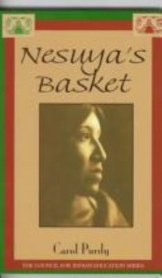 Nesuya's Basket (Council for Indian Education S... 157098087X Book Cover