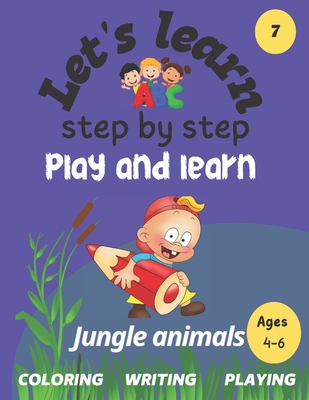 Let's learn: step by step: JUNGLE ANIMALS: play... B0BW2MZ6NX Book Cover