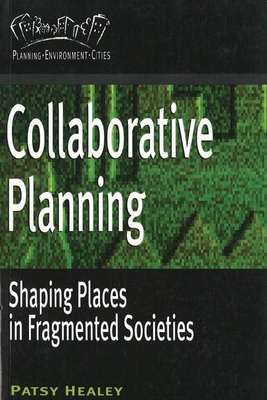Collaborative Planning: Shaping Places in Fragm... 0774805986 Book Cover