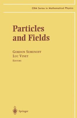 Particles and Fields B01CMYB7WQ Book Cover