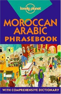Lonely Planet Moroccan Arabic Phrasebook 0864425864 Book Cover