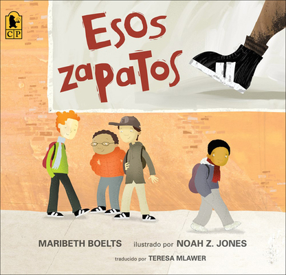 Esos Zapatos (Those Shoes) [Spanish] 0606409165 Book Cover
